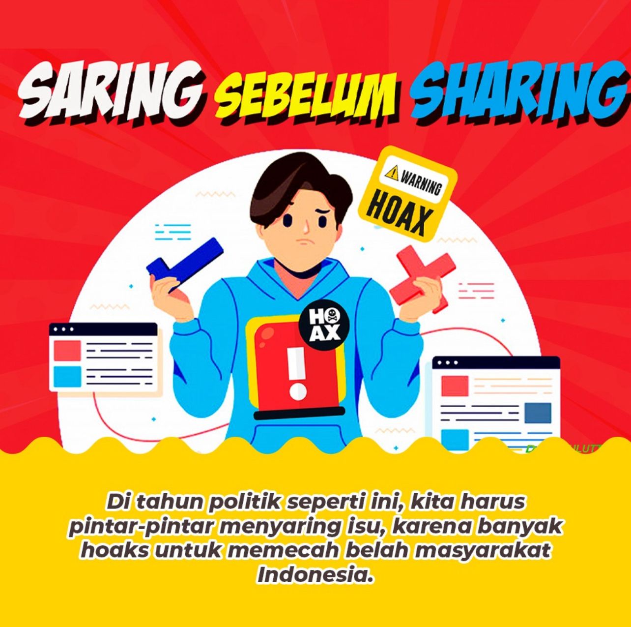 Waspada Hoax Jelang Pemilu, Saring Sebelum Sharing!
