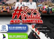 Bone Bentuk Tim “Bone Peduli” untuk Bantu Korban Bencana di Sumatra